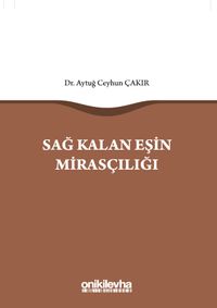 Sağ Kalan Eşin Mirasçılığı