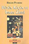 B&uuml;y&uuml;k K&uuml;&ccedil;&uuml;k ve İnsan Zihni