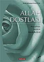 Allah Dostları / Hayatı-Sözleri Menkıbeleri