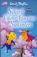 Sihirli Ülkeler Ağacı'nın Sakinleri