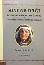 Sincar Dağı & Bilinmeyen Bir Halkın Öyküsü