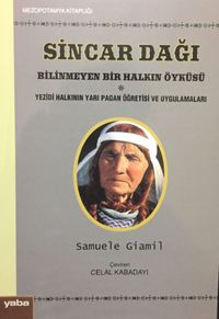 Sincar Dağı & Bilinmeyen Bir Halkın Öyküsü