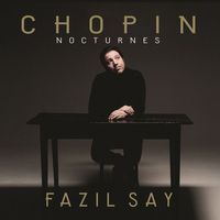 Chopin Nocturnes - Fazıl Say (Cd)