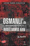 Osmanlıda Şer Hareketleri ve II. Abd&uuml;lhamid Han