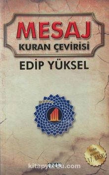 Mesaj  Kuran Çevirisi - Edip Yüksel