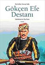 Gökçen Efe Destanı & Kurtuluş Şavaşında