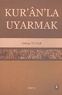 Kur'an'la Uyarmak