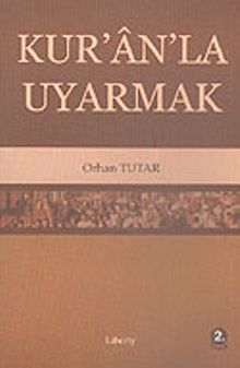 Kur'an'la Uyarmak