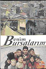 Benim Bursalarım