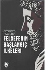 Felsefenin Başlangıç İlkeleri