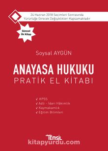 Anayasa Hukuku Pratik El Kitabı - Soysal Aygün