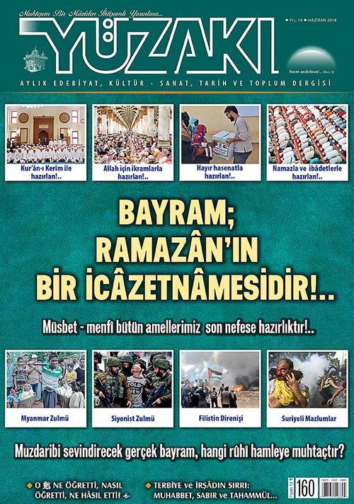 Yüzakı Aylık Edebiyat, Kültür, Sanat, Tarih ve Toplum Dergisi / Sayı:160 Haziran 2018