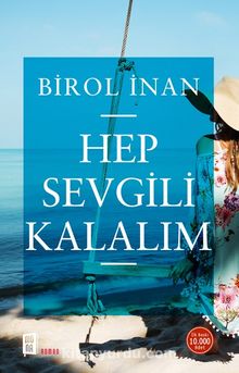 Hep Sevgili Kalalım - Birol İnan