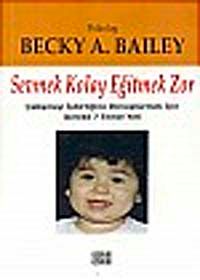 Sevmek Kolay Eğitmek Zor