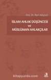 İslam Ahlak Düşüncesi ve Müslüman Ahlakçılar