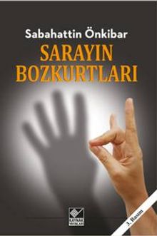 Sarayın Bozkurtları