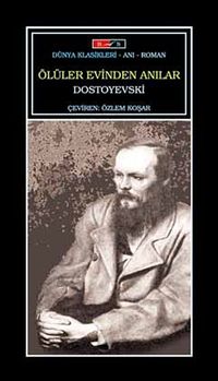 Ölüler Evinden Anılar