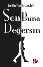 Sen Buna Değersin