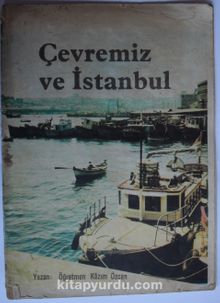 Çevremiz ve İstanbul (Kod: 3-H-4)
