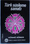 T&uuml;rk S&uuml;sleme Sanatı (Kod: 3-H-7)
