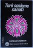 Türk Süsleme Sanatı (Kod: 3-H-7)
