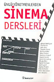 Ünlü Yönetmenlerden Sinema Dersleri