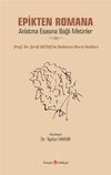 Epikten Romana & Anlatma Esasına Bağlı Metinler