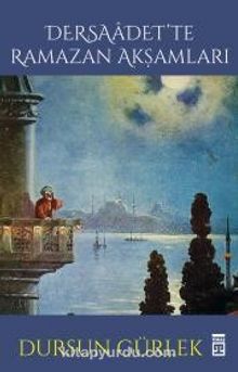 Dersaadette Ramazan Akşamları - Dursun Gürlek