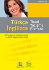 Ticari Yazışma El Kitabı (T&uuml;rk&ccedil;e-İngilizce)
