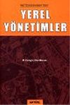 Yerel Y&ouml;netimler: Yeni D&uuml;zenlemelere G&ouml;re