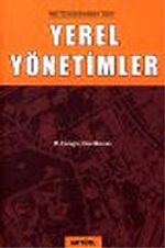 Yerel Yönetimler: Yeni Düzenlemelere Göre