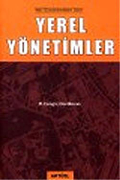 Yerel Yönetimler: Yeni Düzenlemelere Göre