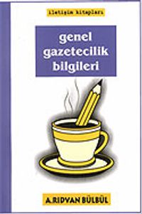 Genel Gazetecilik Bilgileri