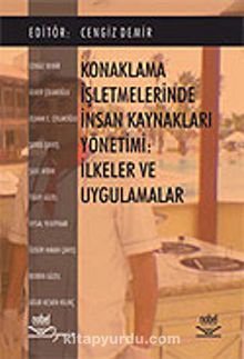 Konaklama İşletmelerinde İnsan Kaynakları Yönetimi: İlkeler ve Uygulamalar - Kolektif