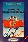 Ekonomi Nereye Gidiyor