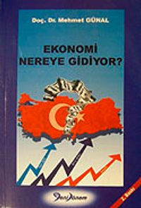 Ekonomi Nereye Gidiyor