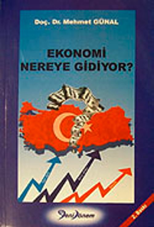 Ekonomi Nereye Gidiyor