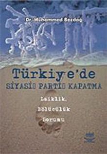Türkiye'de Siyasi Parti Kapatma