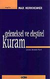 Geleneksel ve Eleştirel Kuram