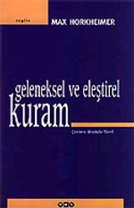 Geleneksel ve Eleştirel Kuram
