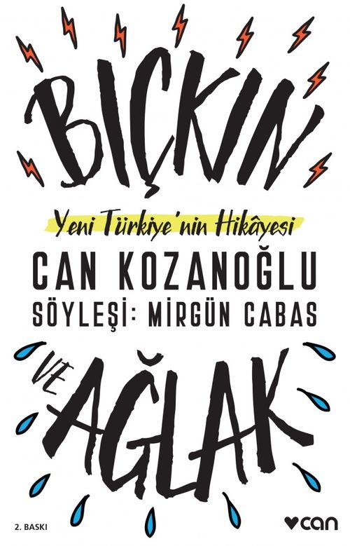 Bıçkın ve Ağlak & Yeni Türkiye'nin Hikayesi