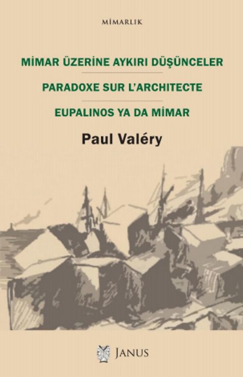 Mimar Üzerine Aykırı Düşünceler & Paradoxe sur l'Architecte
