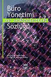 B&uuml;ro Y&ouml;netimi ve Sekreterlik S&ouml;zl&uuml;ğ&uuml;