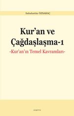 Kur’an ve Çağdaşlaşma 1 & Kur'an'ın Temel Kavramları