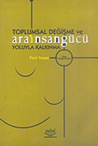 Toplumsal Değişme ve Ara İnsan Gücü Yoluyla Kalkınma