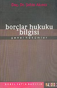 Borçlar Hukuku Bilgisi Genel Hükümler