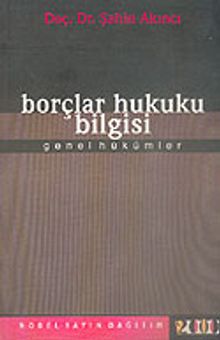 Borçlar Hukuku Bilgisi Genel Hükümler
