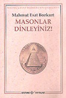 Masonlar Dinleyiniz!