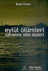 Eyl&uuml;l &Ouml;l&uuml;mleri/Zamansız &Uuml;lke D&uuml;şleri