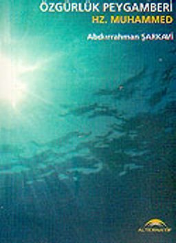 Özgürlük Peygamberi Hz. Muhammed (Cep Boy)